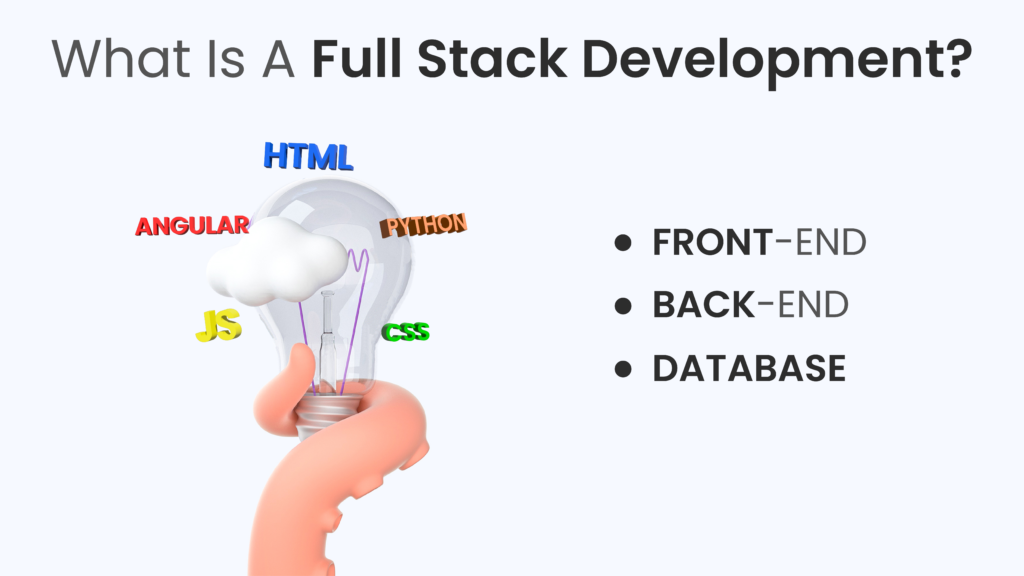 What is a full stack development