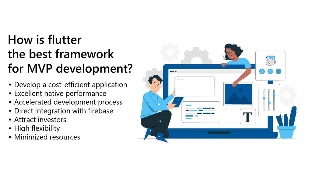 How is Flutter the best framework for MVP development?