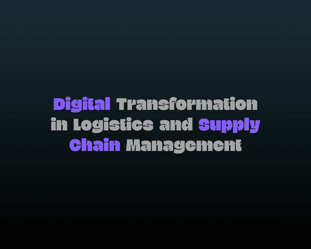 Logistics and supply chain
