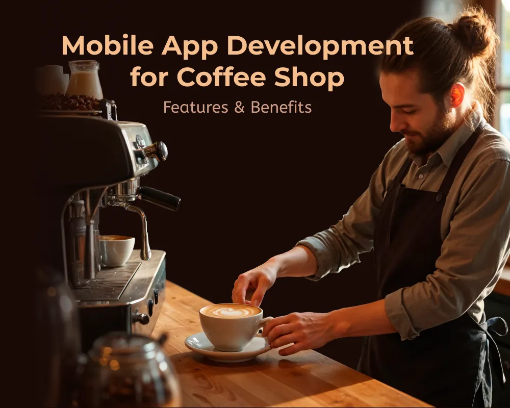Coffee Shop Mobile App Development