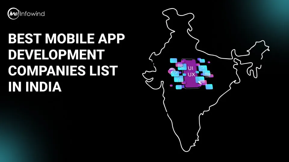 Mobile App Development Companies List in India