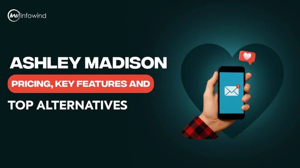 Ashley Madison Pricing, Key Features & Top Alternatives